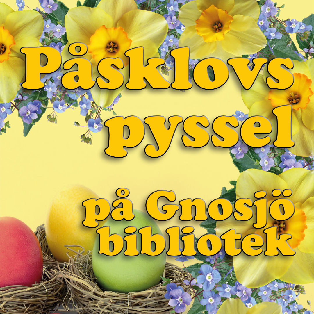 Påsklovsaktiviteter på Gnosjö bibliotek